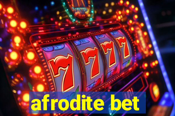 afrodite bet